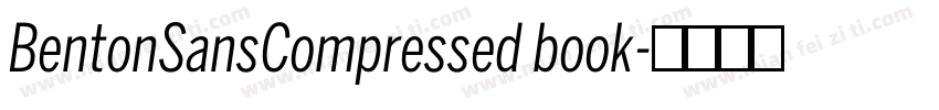 BentonSansCompressed book字体转换